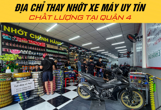 Địa chỉ thay nhớt xe máy uy tín chất lượng tại quận 4 - 1