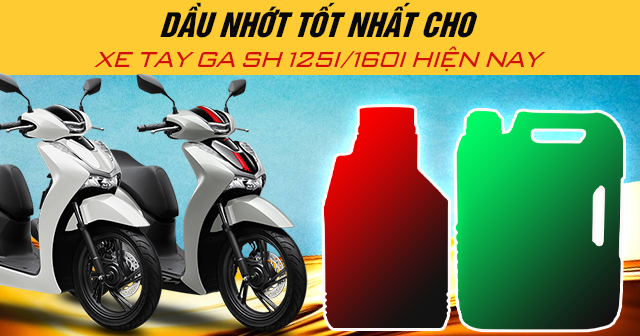 Dầu nhớt tốt nhất cho xe tay ga sh 125i160i hiện nay - 1