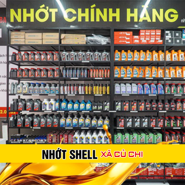 Bán nhớt Shell giá rẻ tại Xã Củ Chi, TPHCM