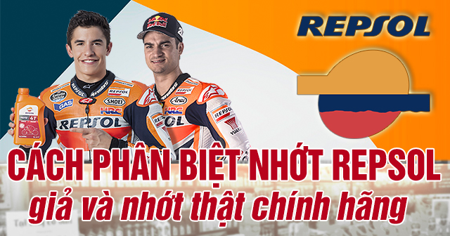 Cách phân biệt nhớt Repsol giả và nhớt thật chính hãng