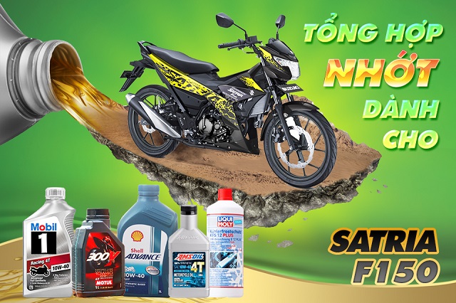 Dung tích nhớt Satria là bao nhiêu? Thay loại nào tốt?