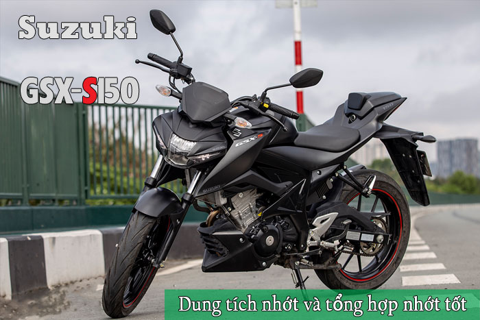 Dung tích nhớt xe GSX-S150 và các loại nhớt tốt cho Suzuki GSX-S150