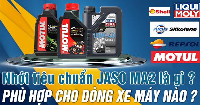 Nhớt tiêu chuẩn Jaso MA2 là gì? Phù hợp cho dòng xe máy nào?