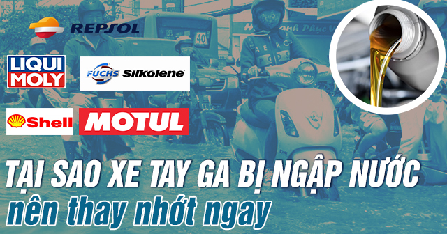 Tại sao xe tay ga bị ngập nước nên thay nhớt ngay?