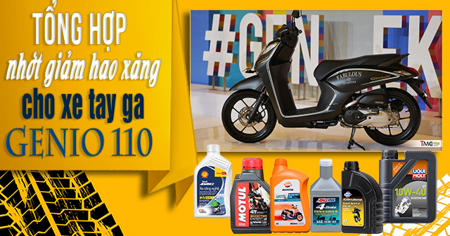 Tổng hợp nhớt giảm hao xăng cho xe tay ga Honda Genio 110