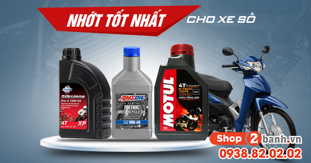 Xe số nên dùng loại nhớt nào phù hợp?